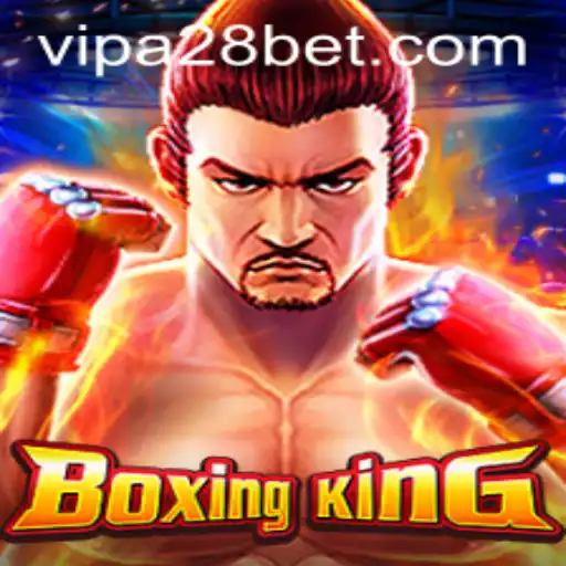 Exploring the Exciting World of BoxingKing and the Buzz Around a28bet